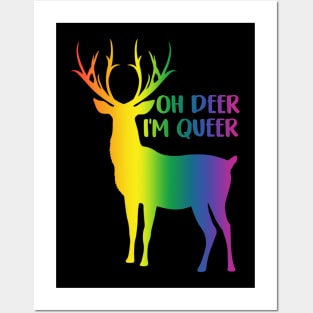 Oh Deer I'm Queer LGBT Rainbow Gay Pride Posters and Art